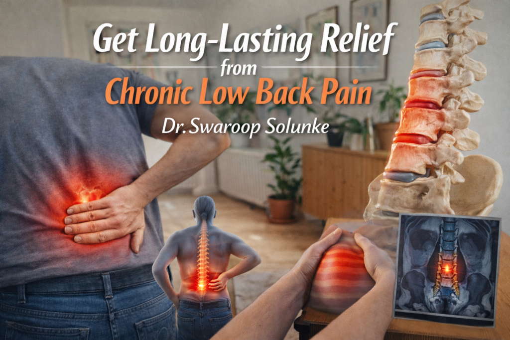 Chronic Low Back Pain: Causes, Treatment Options & Expert Care for Lasting Relief